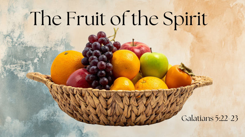 Fruit of the Spirit