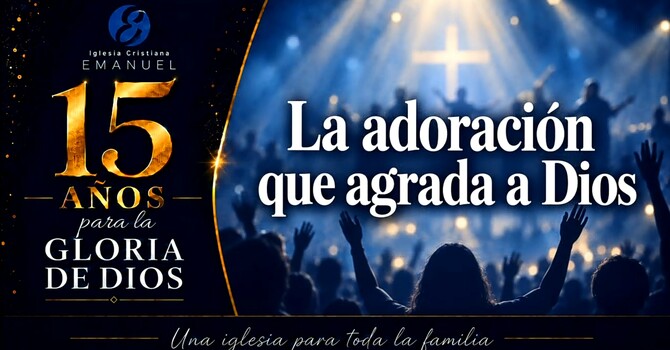 La Adoración que Agrada a Dios