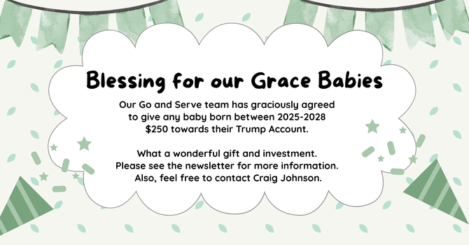 Trump Account for New Grace Babies image