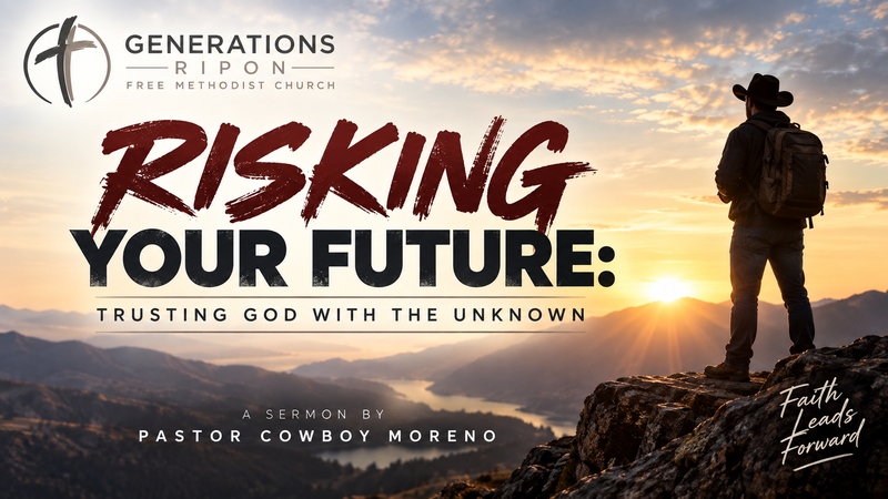 Risking Your Future: Trusting God With The Unknown