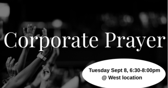 Corporate prayer @ West