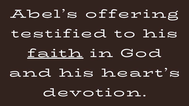 Abel's Testimony