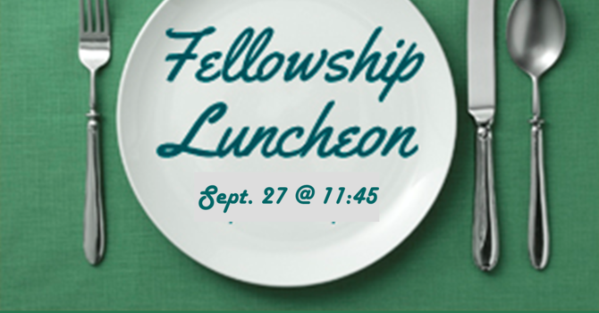 Fellowship Luncheon