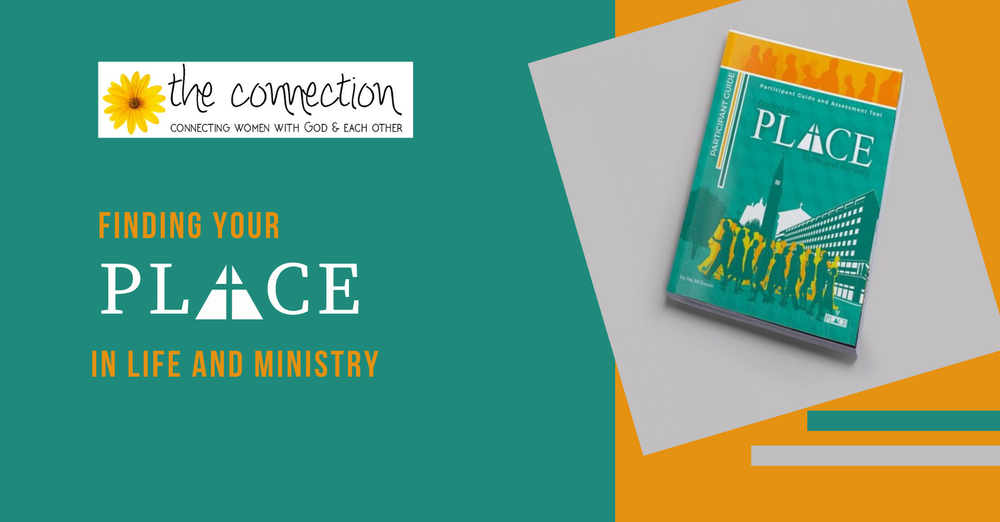 Finding Your PLACE In Life and Ministry