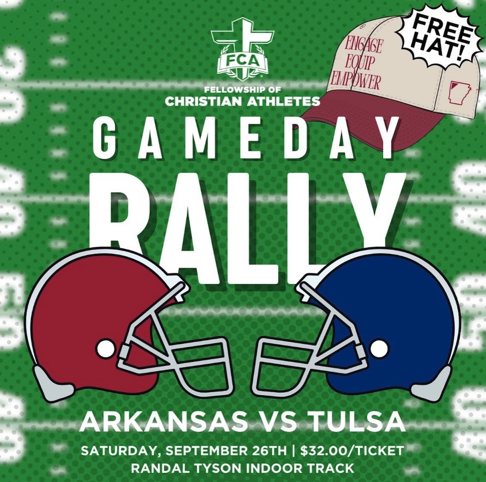 FCA Gameday Rally: Arkansas vs Tulsa, Saturday September 26th, $32 a ticket, Randal Tyson Indoor Track