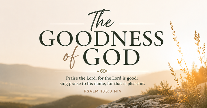 Goodness of God