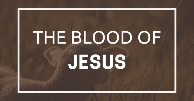 The Blood Of Jesus