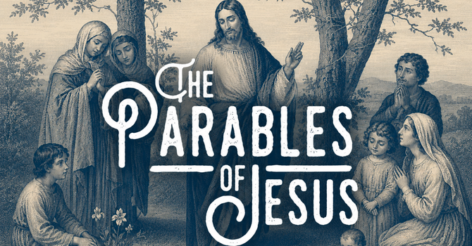 The Parables of Jesus
