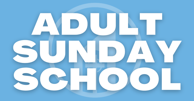 Adult Sunday School