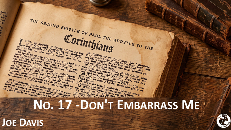No. 17- Don't Embarrass Me
