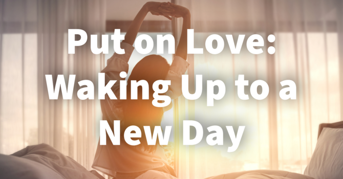 Waking Up to a New Day