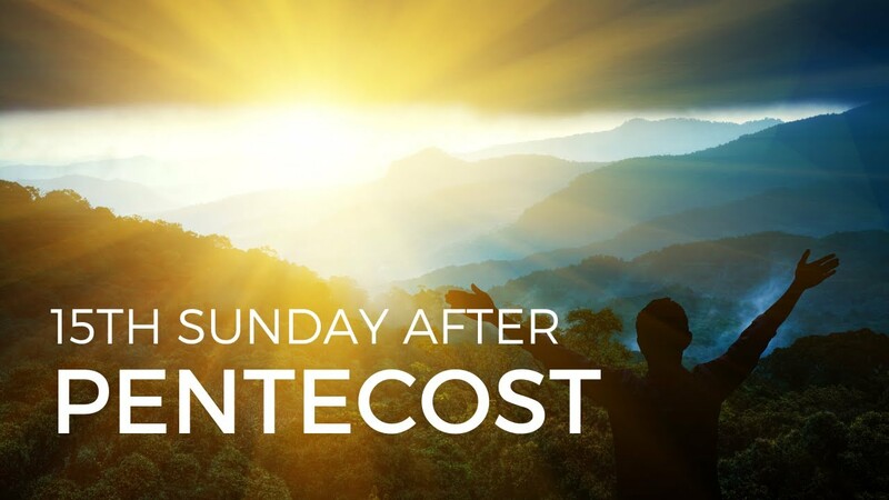 15th Sunday after Pentecost
