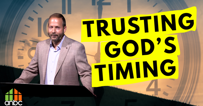 Trusting God's Timing
