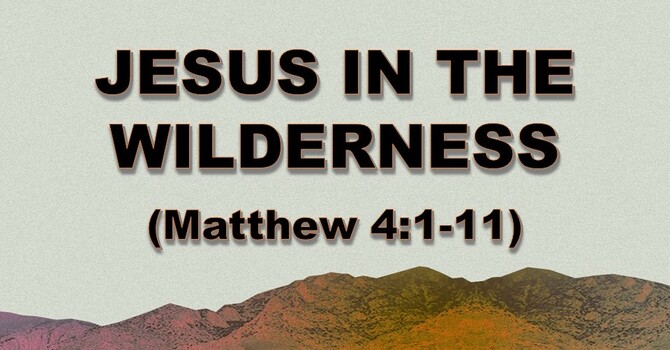 JESUS IN THE WILDERNESS