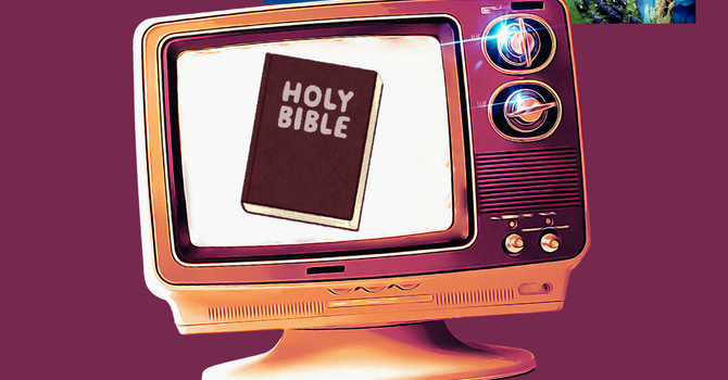 Bible and TV