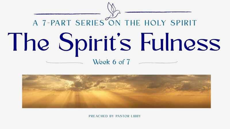 The Holy Spirit's Fulness