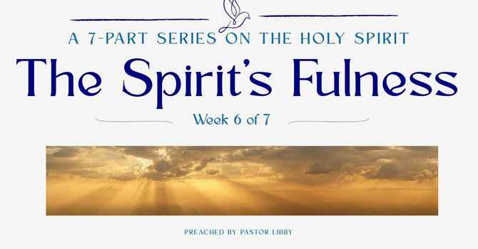 The Holy Spirit's Fulness