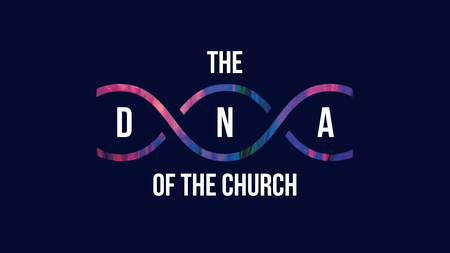 The DNA of the Church