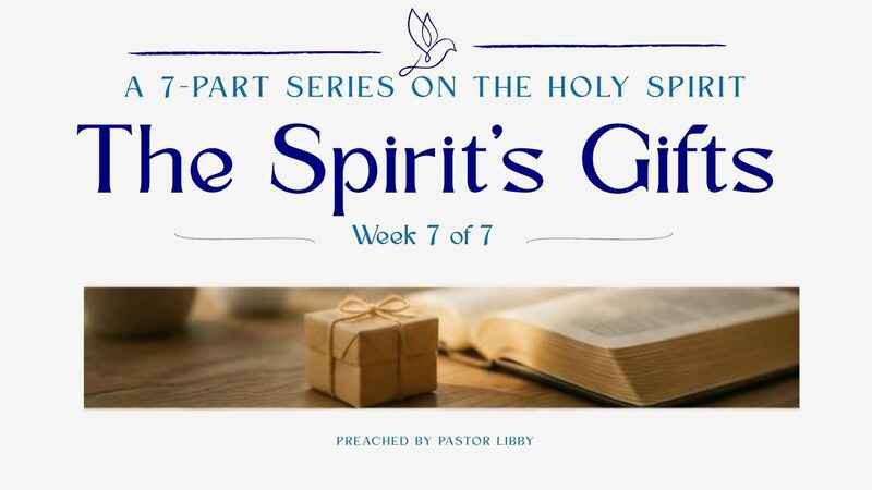 The Holy Spirit's Gifts