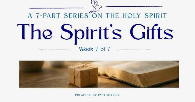 The Holy Spirit's Gifts