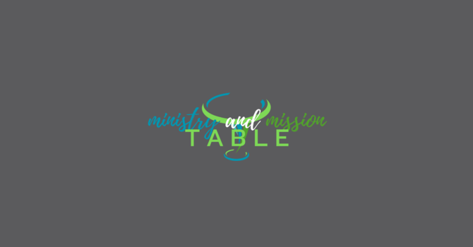 Ministry and Mission Table