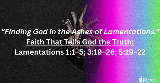 Finding God in the Ashes of Lamentations