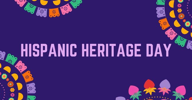 Hispanic Heritage Day