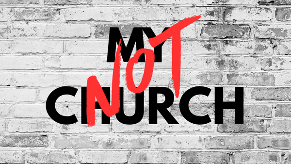 Not My Church