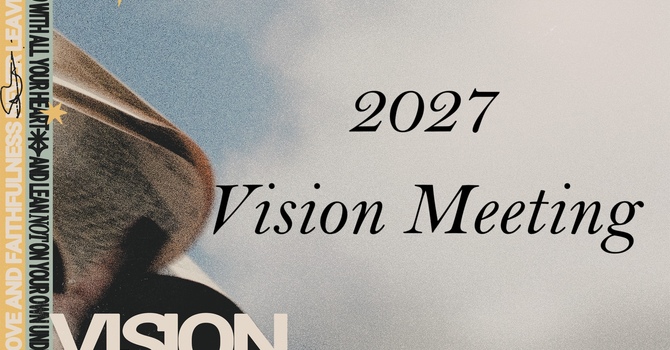 2027 Vision Meeting 
