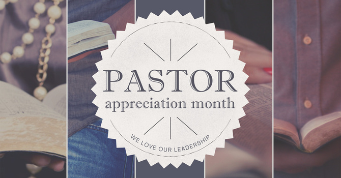 Pastor Appreciation Month