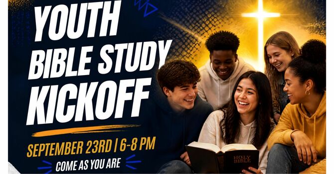Youth Bible Study Kickoff