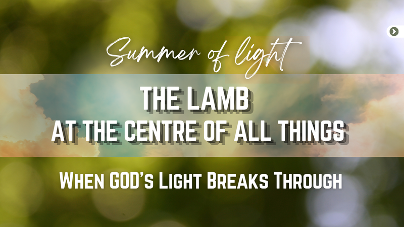 THE LAMB AT THE CENTRE OF ALL THINGS