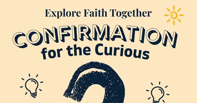 Confirmation for the Curious