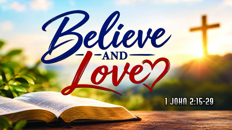 BELIEVE & LOVE