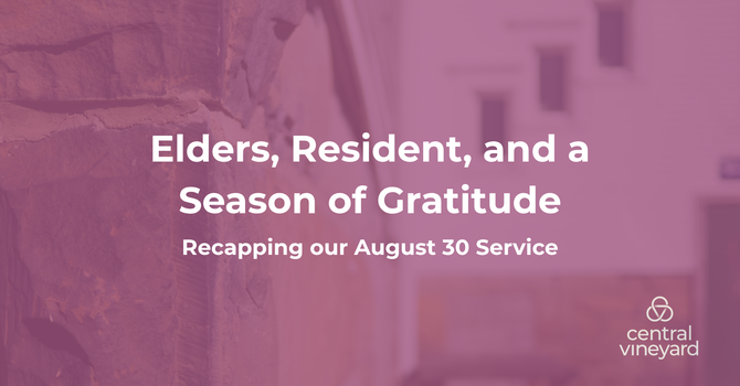 New Elders, a New Worship Resident, and a Season of Gratitude image