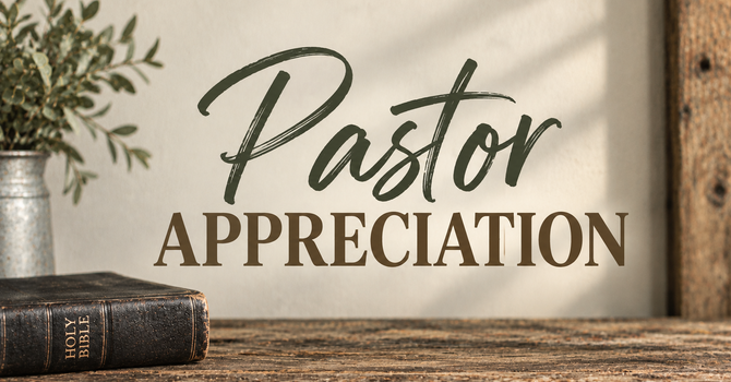 Pastor Appreciation 