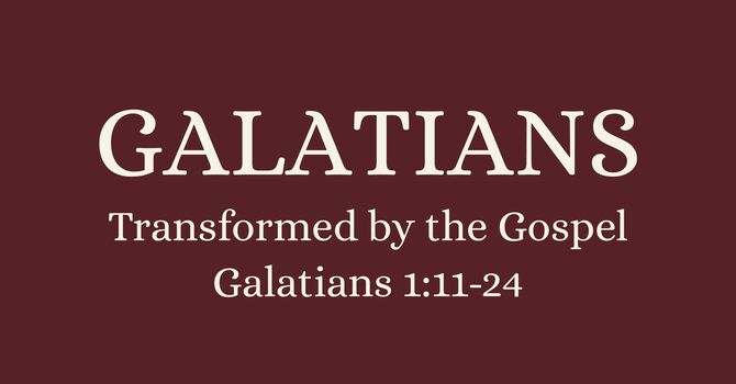 Transformed by the Gospel