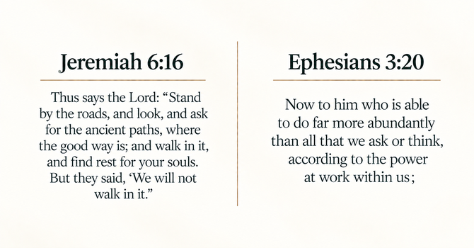 Jeremiah 6:16 & Ephesians 3:20 image