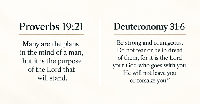 Proverbs 19:21 & Deuteronomy 31:6 image