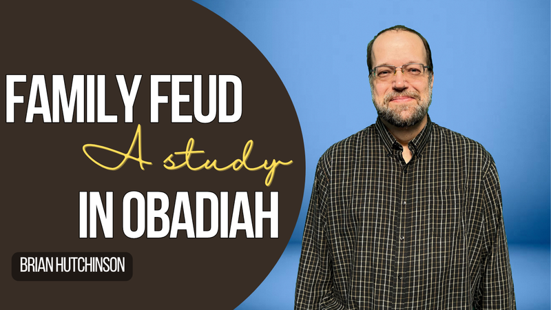 A Family Feud: A Study in Obadiah