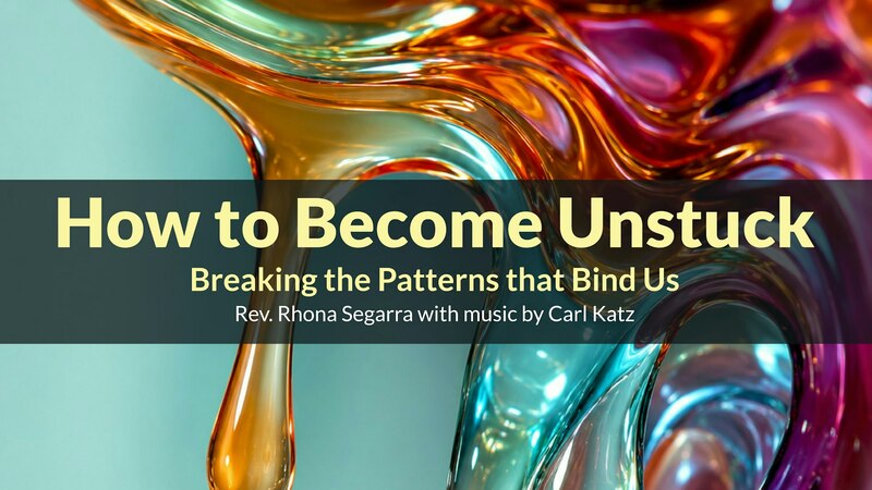 How to Become Unstuck