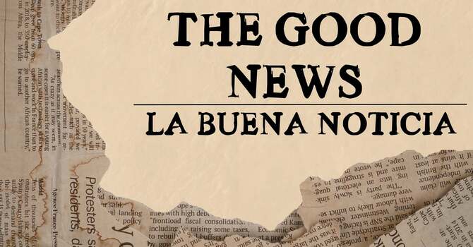 The Good News