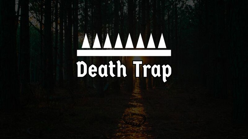 Death Trap