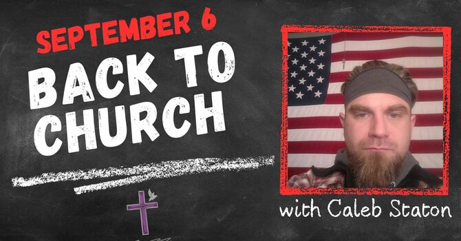 Back to Church (Caleb)