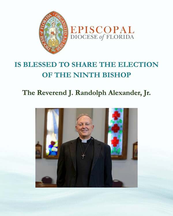 The Reverend J. Randolph Alexander, Jr. has been elected the Bishop of Florida