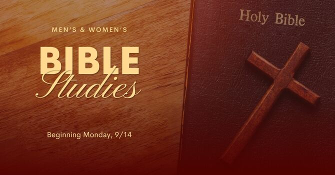 Men's and Women's Bible Studies