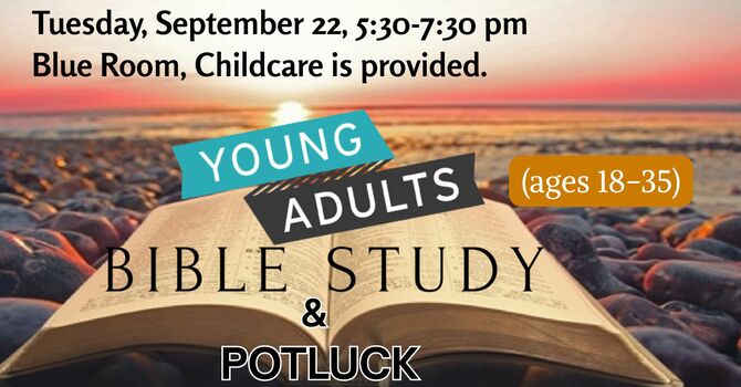 Young Adults Potluck Bible Study