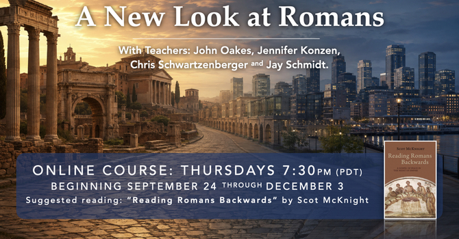 Midweek -A New Look at Romans