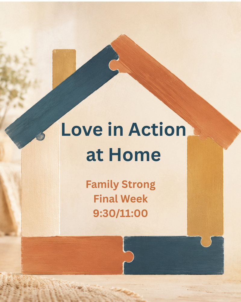 Love in Action at Home