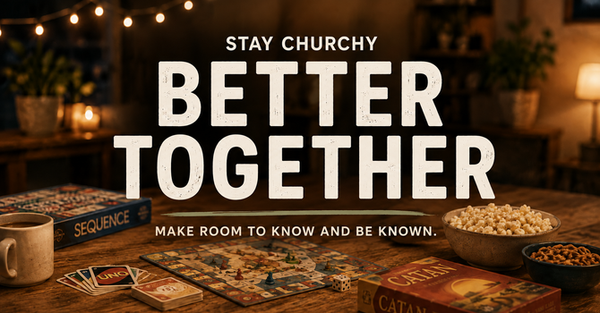 Stay Churchy | Better Together